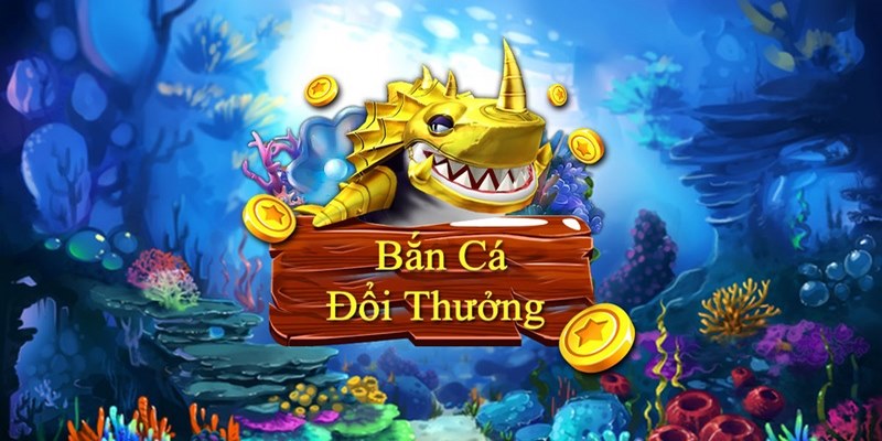 Quy luật tham gia bắn cá đổi thưởng ăn tiền thật vô cùng dễ dàng cho người mới